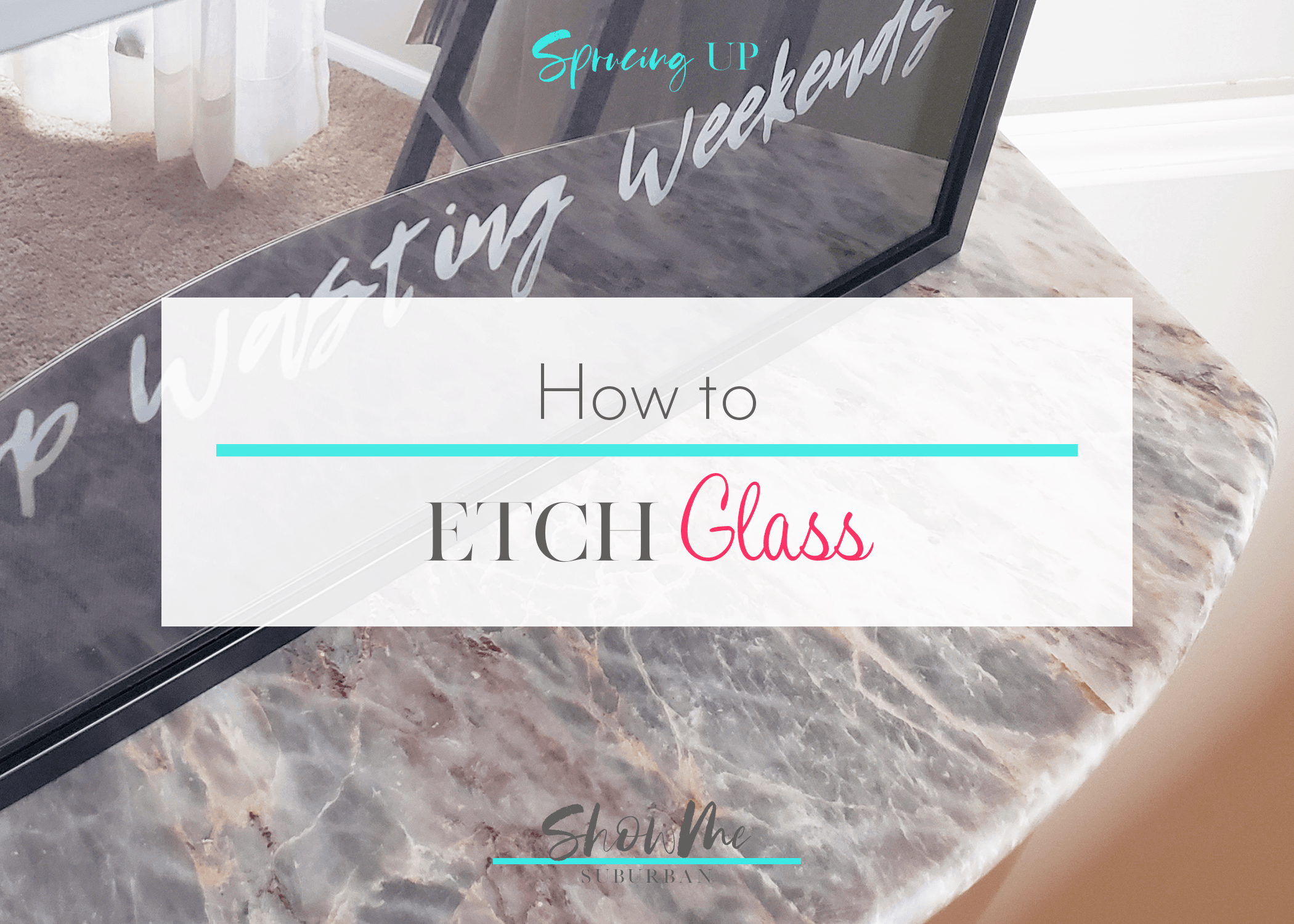 HOW TO ETCH GLASS - With Etching Cream 